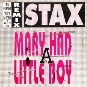 Stax - Mary Had A Little Boy