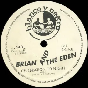 Brian And The Eden - Celebration To Night