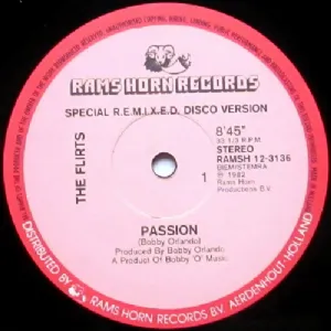 The Flirts - Passion / Special R.E.M.I.X.E.D. Disco Version