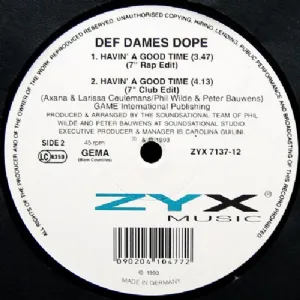 Def Dames Dope - Havin A Good Time