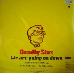 Deadly Sins - We Are Going On Down