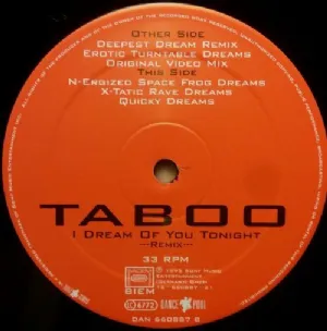 Taboo - I Dream Of You Tonight / Remix