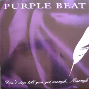 Purple Beat - Dont Stop Till You Get Enough ... / Enough