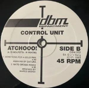 Control Unit - Atchoo!!! Remixes