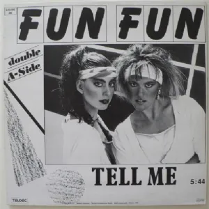 Fun Fun - Give Me Your Love / Tell Me
