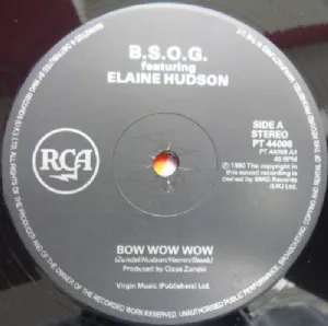 B.S.O.G. Featuring Elaine Hudson - Bow Wow Wow