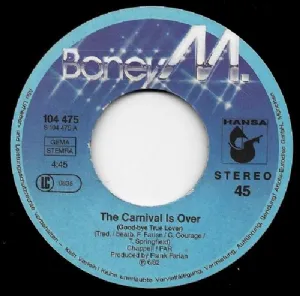 Boney M. - The Carnival Is Over / Going Back West 7'' compacto