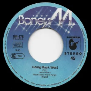 Boney M. - The Carnival Is Over / Going Back West 7'' compacto