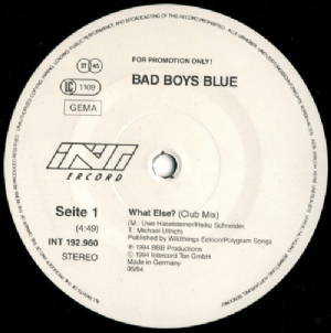 Bad Boys Blue - What Else / Club Mix