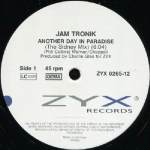 Jam Tronik - Another Day In Paradise / The Sidney Mix