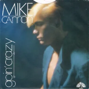 Mike Cannon - Goin Crazy / Compacto 7''
