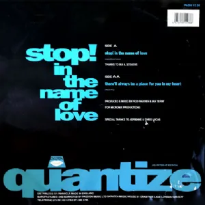 Quantize - Stop! In The Name Of Love / Therell Always Be A Place For You In My Heart
