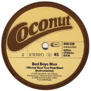 Bad Boys Blue - I Wanna Hear Your Heartbeat / Sunday Girl