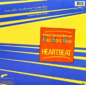 Bad Boys Blue - I Wanna Hear Your Heartbeat / Sunday Girl