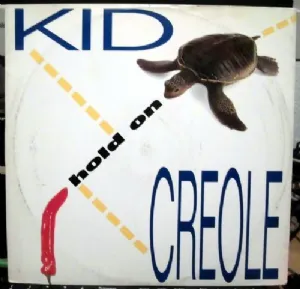 Kid Creole - Hold On