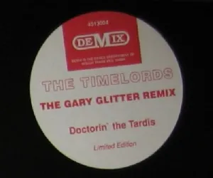 The Timelords - Doctorin The Tardis / The Gary Glitter Remix