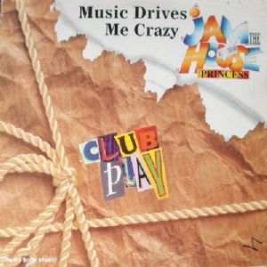 Jam The House Feat. Princess - Music Drives Me Crazy
