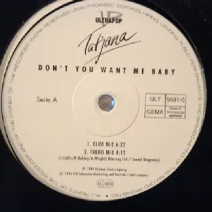 Tatjana - Dont You Want Me Baby
