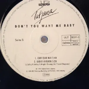 Tatjana - Dont You Want Me Baby
