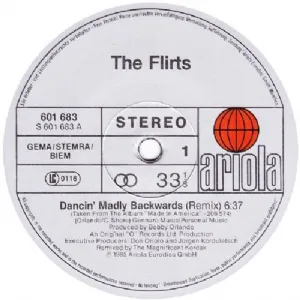 The Flirts - Danger / Macho Mix - Dancin Madly Backwards / Remix