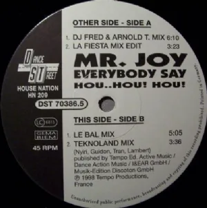 Mr. Joy - Everybody Say Hou... Hou Hou