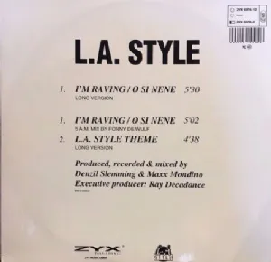 L.A. Style - Im Raving / O Si Nene
