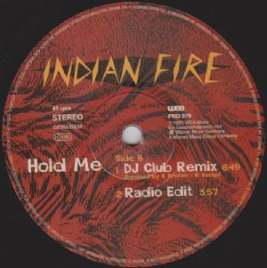 Indian Fire - Hold Me