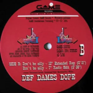 Def Dames Dope - Dont Be Silly