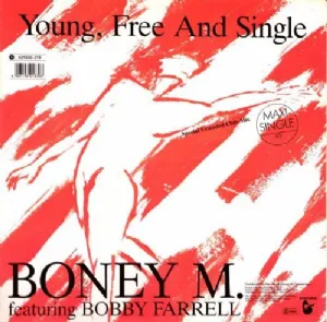 Bobby Farrell - Young, Free And Single / Special Extended Club-Mix