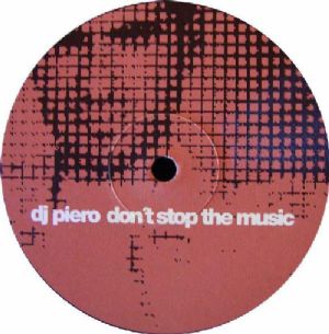 DJ Piero - Dont Stop The Music