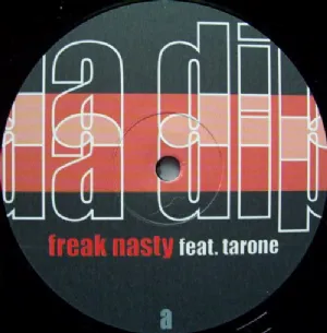 Freak Nasty Feat. Tarone - Da Dip