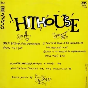 Hithouse - Jack To The Sound Of The Underground