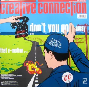 Creative Connection - Dont You Go Away