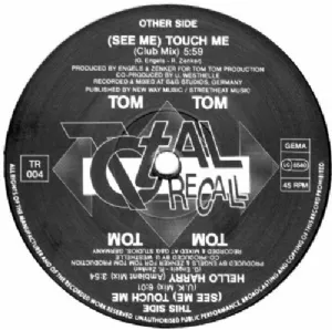 Tom Tom - See Me / Touch Me