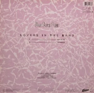 Bad Boys Blue - Lovers In The Sand