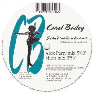 Carol Bailey - I Cant Make U Love Me