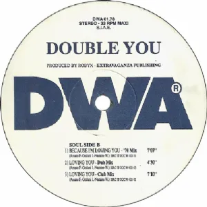 Double You - Because Im Loving You