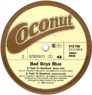 Bad Boys Blue - A Train To Nowhere