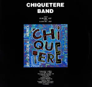 Chiquetere Band - Chiquetere / Dr. DJ Cerla Remixes