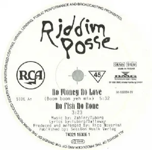 Riddim Posse - No Money No Love
