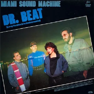 Miami Sound Machine - Dr. Beat / Long Version