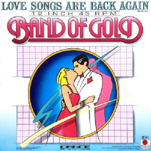 Band Of Gold - Love Songs Are Back Again