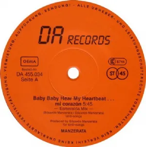 Manzerata - Baby Baby Hear My Heartbeat... Mi Corazon / Esmeralda Mix