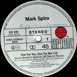 Mark Spiro - One For You, One For Me