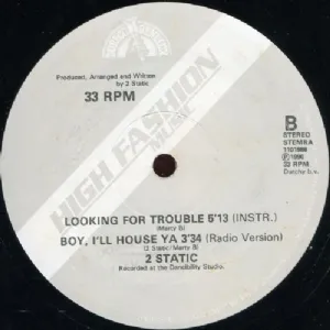 2 Static - Boy Ill House Ya