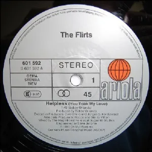 The Flirts - Helpless / You Took My Love / Extended Version