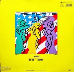 The Flirts - Helpless / You Took My Love / Extended Version