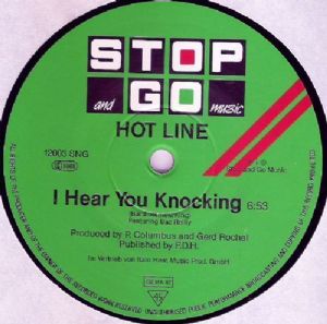 Hot Line - I Hear You Knocking