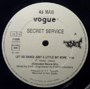 Secret Service - Let Us Dance Just A Little Bit More