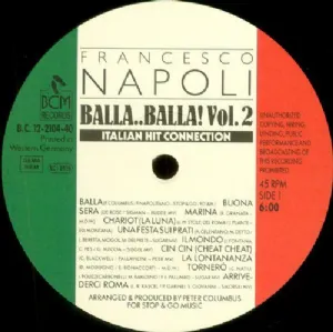 Francesco Napoli - Balla..Balla! Vol. 2 / Italian Hit Connection